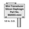 Silicon Diaphragm Wide Range Transducer, 1/2 inch O.D. tube [902055-MINI]